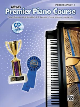 Livre Premier Piano Course Performance, Bk 3: Book & CD [With CD] Gayle Kowalchyk