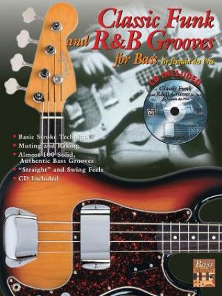 Book Classic Funk and R&B Grooves for Bass: Book & CD [With CD] 