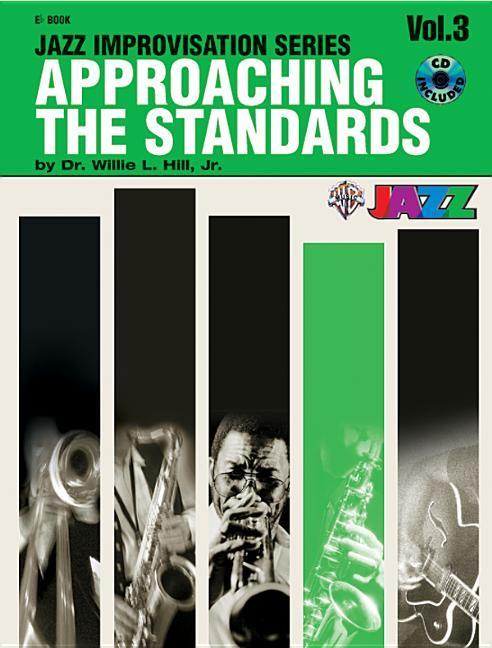 Carte Approaching the Standards, Vol 3: E-Flat, Book & CD [With CD] 