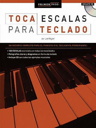 Buch Primer Paso: Toca Escalas Para Teclado [With CD] Vogler