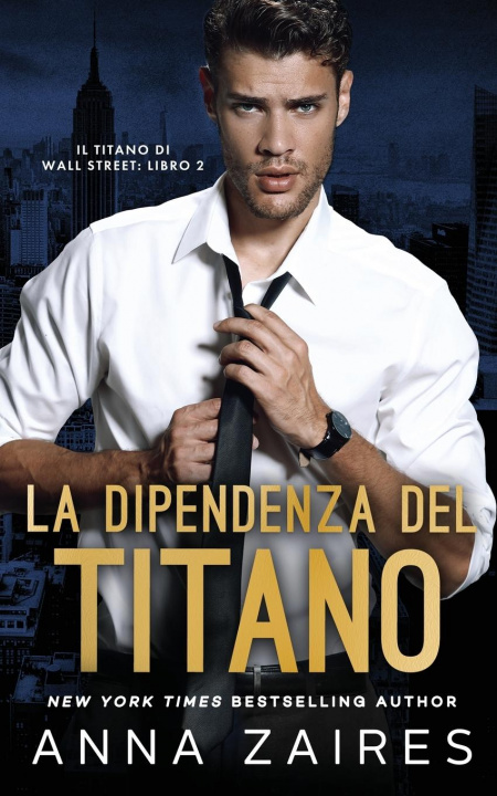 Könyv Dipendenza del Titano (Il Titano di Wall Street Vol. 2) Dima Zales