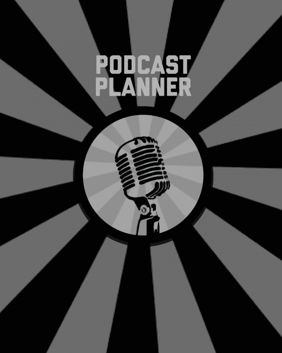 Knjiga Podcast Planner Amy Newton