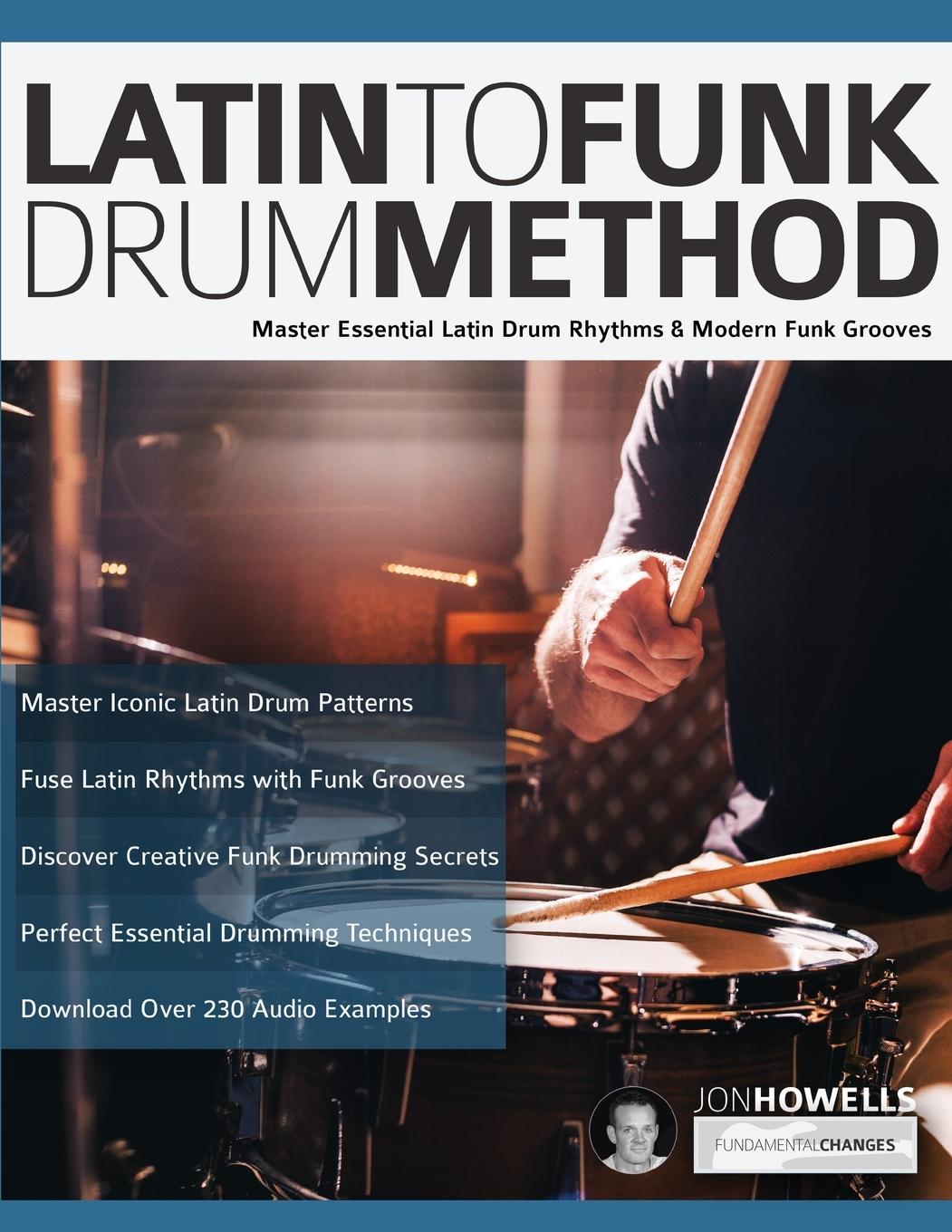 Kniha Latin To Funk Drum Method Joseph Alexander