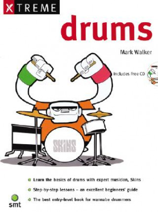 Knjiga Xtreme Drums [With CD] Walker