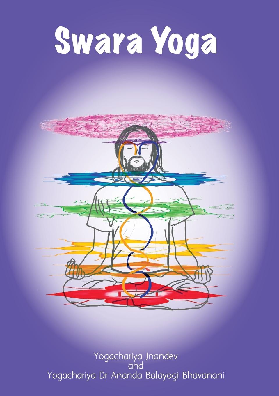 Kniha Swara Yoga Ananda Balayogi Bhavanani
