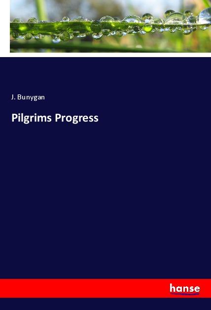 Knjiga Pilgrims Progress J. Bunygan