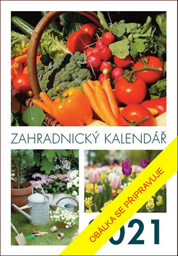 Kniha Zahradnický kalendář 2021 
