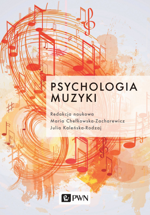 Könyv Psychologia muzyki Maria Chełkowska-Zacharewicz