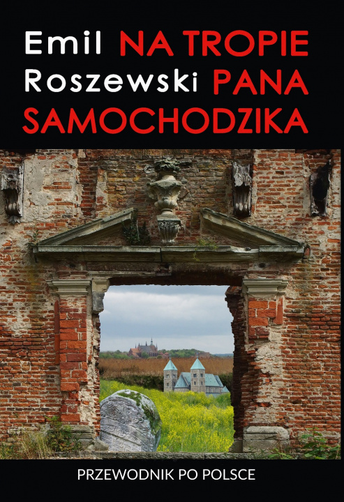 Könyv Na tropie Pana Samochodzika Roszewski Emil