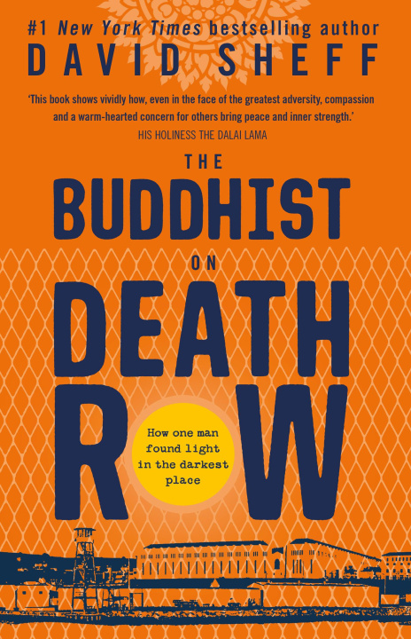 Könyv Buddhist on Death Row David Sheff