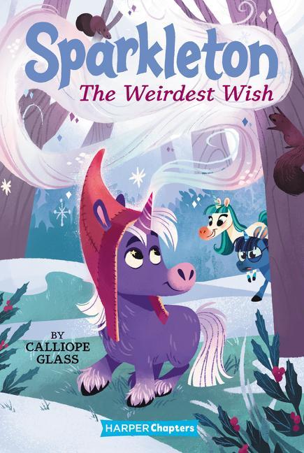 Knjiga Sparkleton #4: The Weirdest Wish GLASS  CALLIOPE