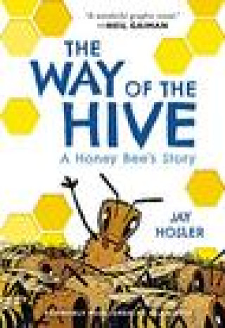 Könyv Way of the Hive HOSLER  JAY