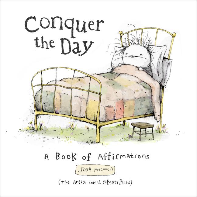 Книга Conquer the Day MECOUCH  JOSH