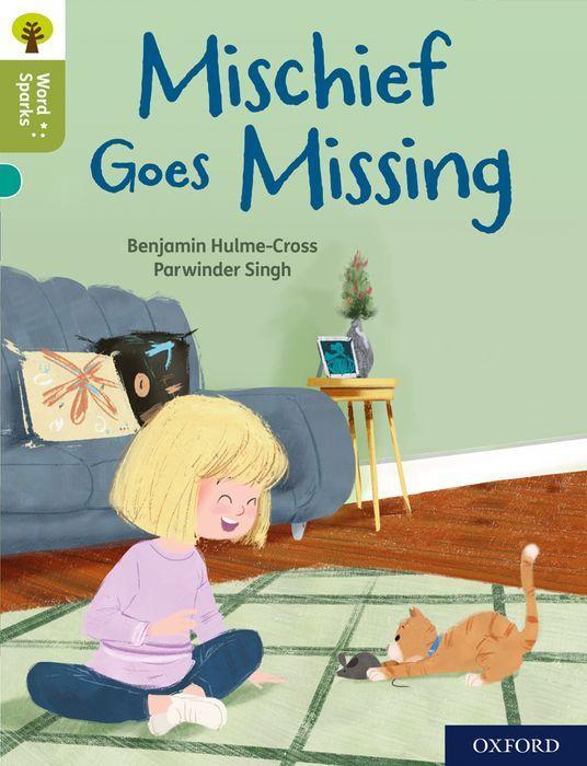 Knjiga Oxford Reading Tree Word Sparks: Level 7: Mischief Goes Missing Benjamin Hulme-Cross