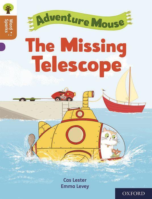 Книга Oxford Reading Tree Word Sparks: Level 8: The Missing Telescope Cas Lester