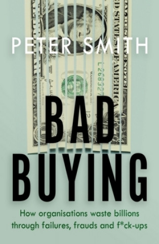 Книга Bad Buying Peter Smith