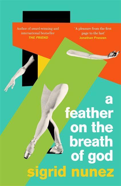 Könyv Feather on the Breath of God Sigrid Nunez