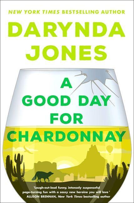 Kniha Good Day for Chardonnay Darynda Jones