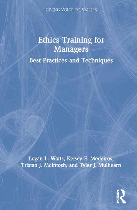 Knjiga Ethics Training for Managers Logan L. Watts