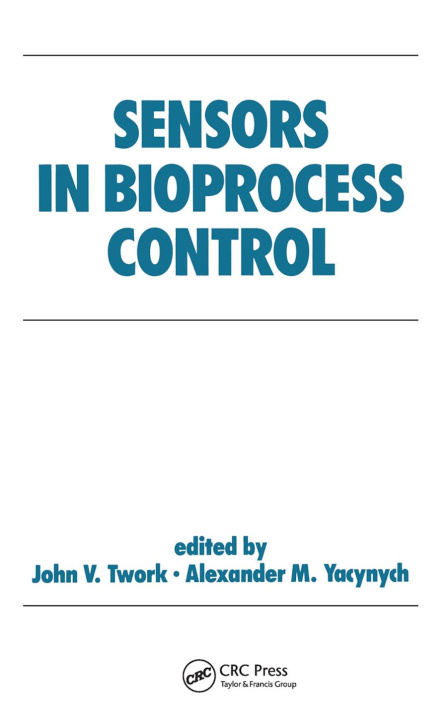 Libro Sensors in Bioprocess Control John Twork