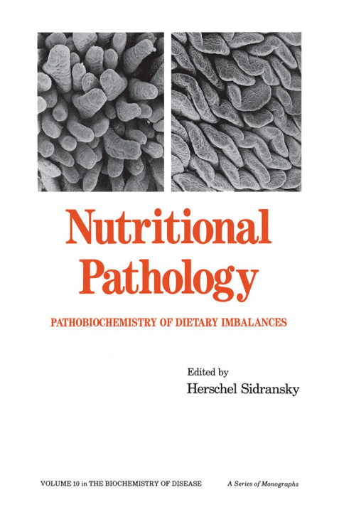 Knjiga Nutritional Pathology H. Sidransky