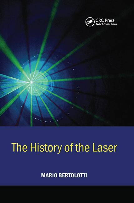 Βιβλίο History of the Laser Mario Bertolotti