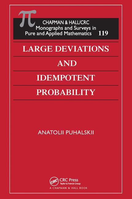 Knjiga Large Deviations and Idempotent Probability Anatolii Puhalskii