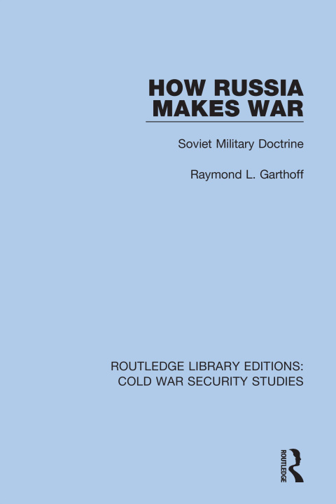 Buch How Russia Makes War Raymond L. Garthoff