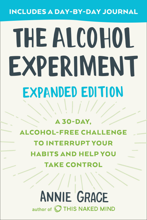 Könyv Alcohol Experiment: Expanded Edition ANNIE GRACE