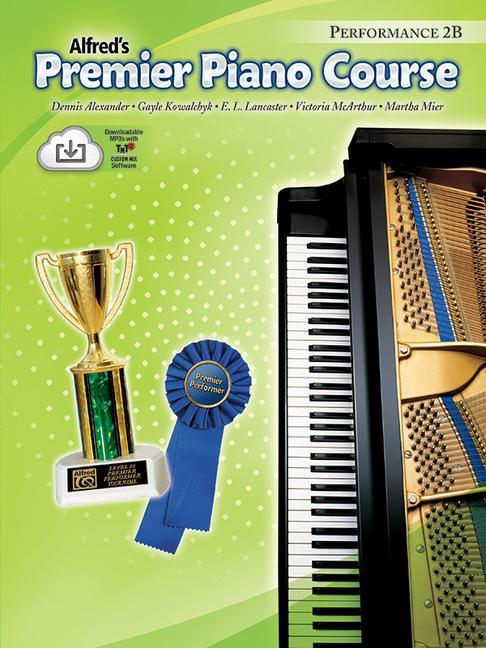 Kniha Premier Piano Course Performance, Bk 2b: Book & Online Media [With CD] Gayle Kowalchyk