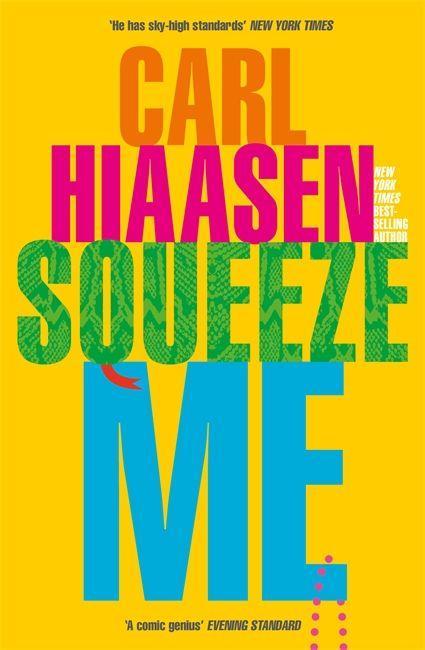 Buch Squeeze Me Carl Hiaasen