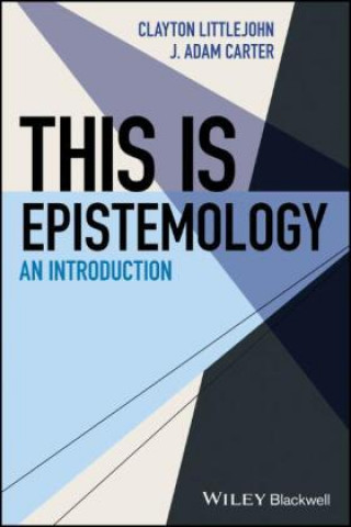 Kniha This Is Epistemology - An Introduction 