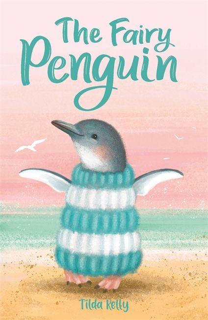 Kniha Baby Animal Friends: The Fairy Penguin Tilda Kelly