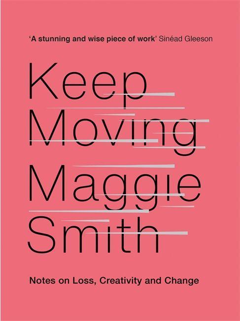 Kniha Keep Moving Maggie Smith