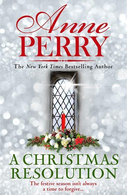 Knjiga Christmas Resolution (Christmas Novella 18) Anne Perry