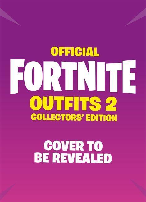 Книга FORTNITE Official: Outfits 2 Epic Games