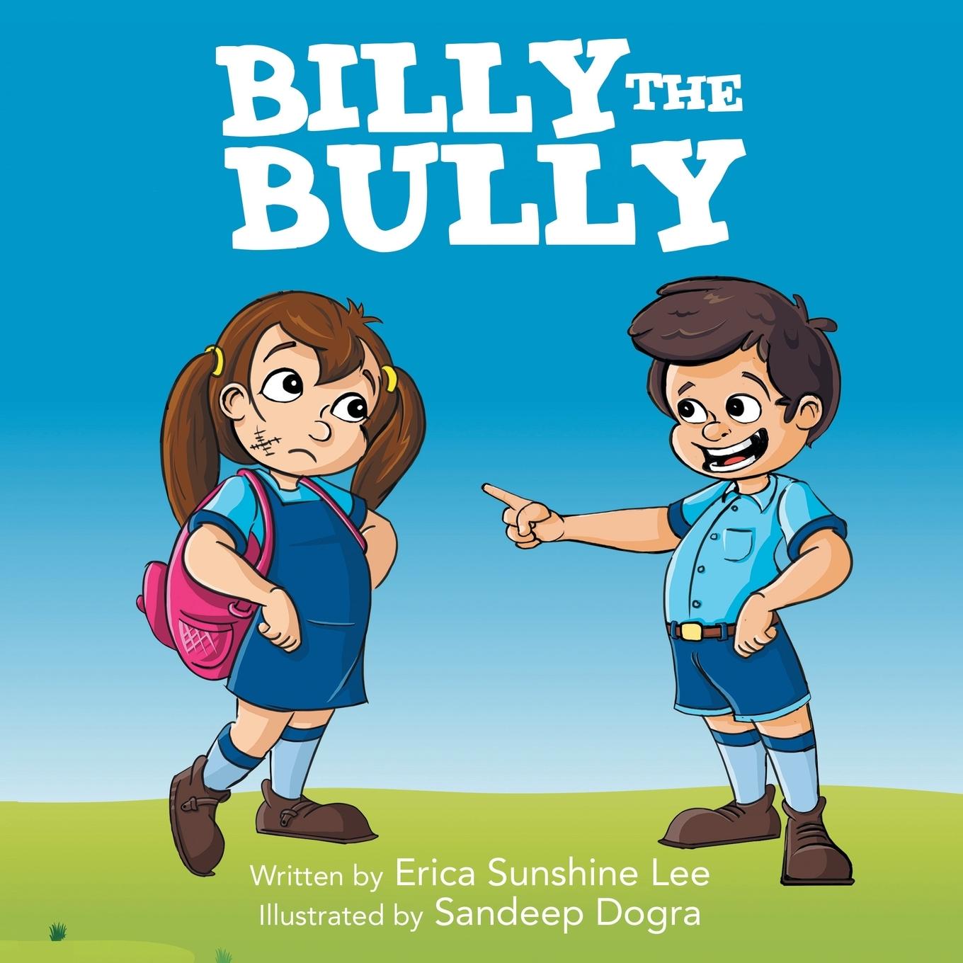 Knjiga Billy the Bully Lee Erica Sunshine Lee