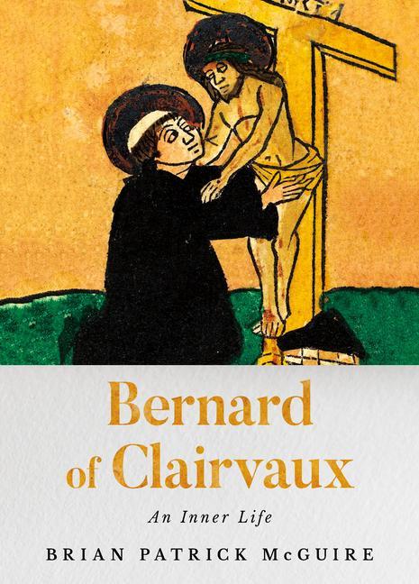 Kniha Bernard of Clairvaux Brian Patrick McGuire