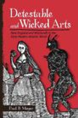 Libro Detestable and Wicked Arts Paul B. Moyer