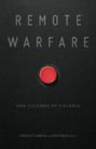 Boek Remote Warfare Rebecca A. Adelman