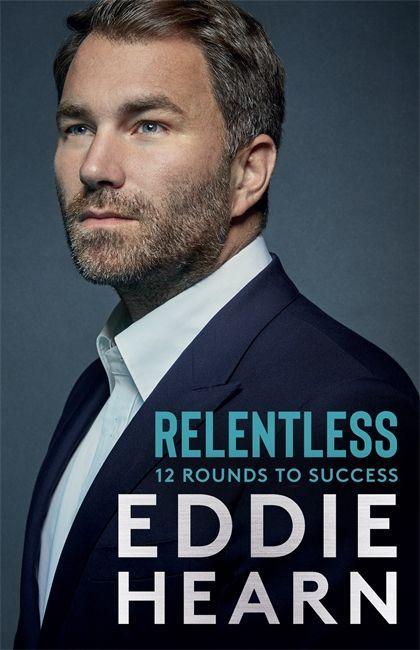 Buch Relentless Eddie Hearn