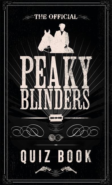 Könyv Official Peaky Blinders Quiz Book 
