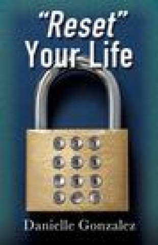 Boek Reset Your Life Gonzalez Danielle Gonzalez