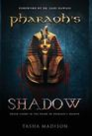 Knjiga Pharaoh's Shadow Madison Tasha Madison