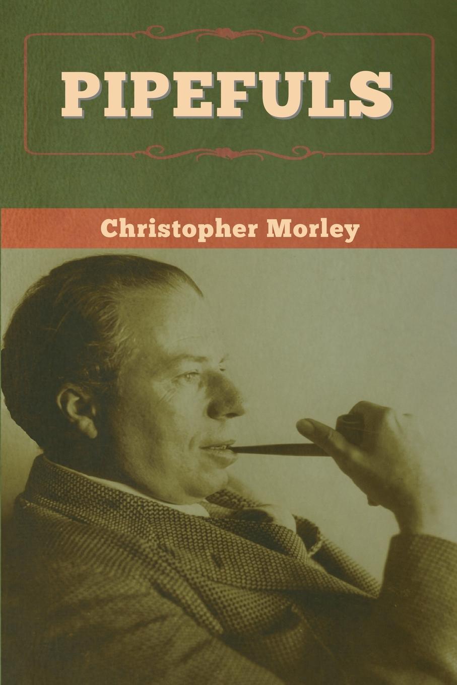Knjiga Pipefuls Christopher Morley