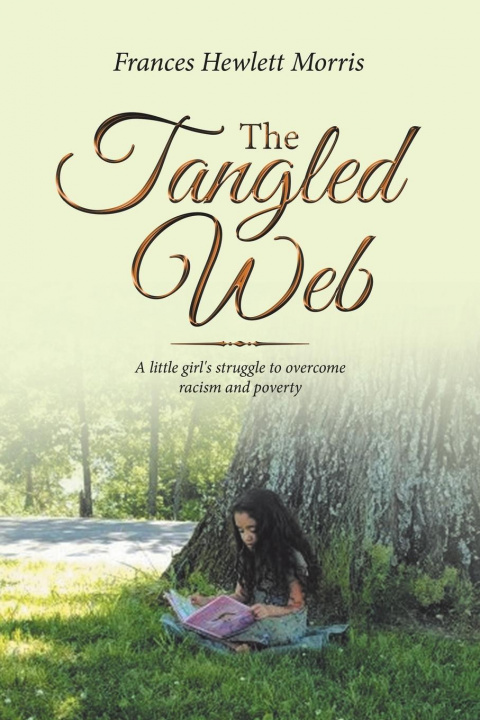 Knjiga Tangled Web Morris Frances Hewlett Morris