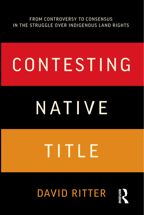 Knjiga Contesting Native Title David Ritter