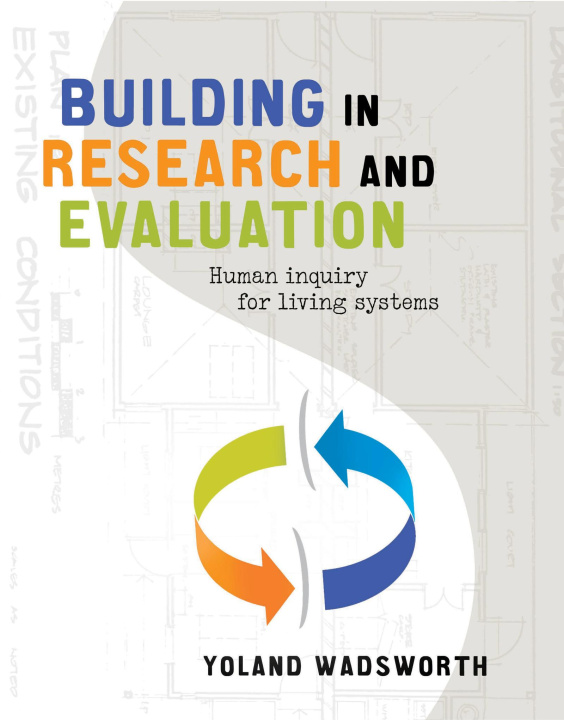 Libro Building in Research and Evaluation Yoland Wadsworth