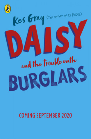 Carte Daisy and the Trouble with Burglars Kes Gray