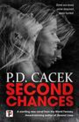 Knjiga Second Chances P.D. Cacek